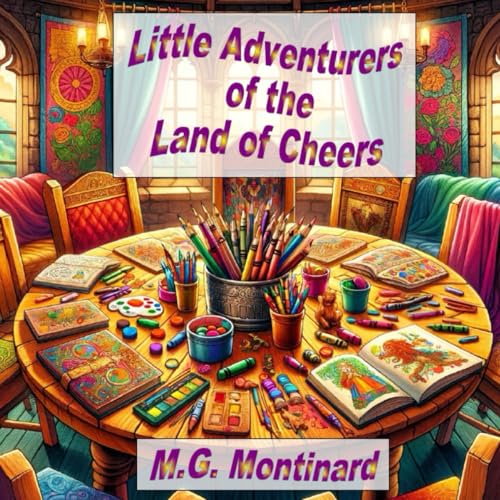 Little Adventurers of the Land of Cheers von Independently published